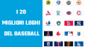 I 20 migliori Loghi del Baseball